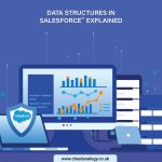 Data Structures in Salesforce Explained